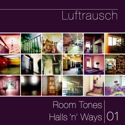 Room Tones & Halls'n'Ways |01